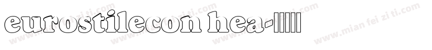 eurostilecon hea字体转换